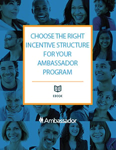 Choose The Right Incentive Structure For Your Ambassador Program